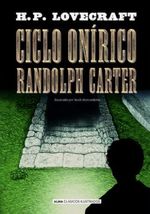 CICLO-ONIRICO-RANDOLPH-CARTER--CLASICOS-ILUSTRADOS-