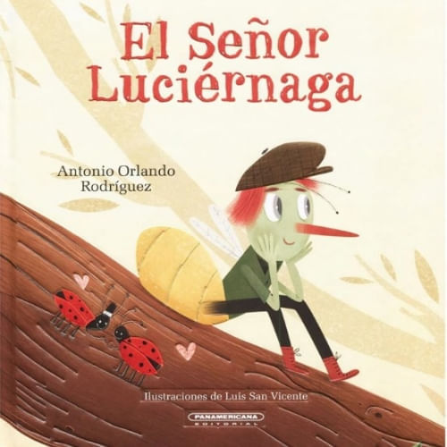 EL SEÑOR LUCIÉRNAGA