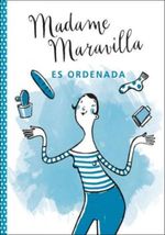 MADAME-MARAVILLA-ES-ORDENADA