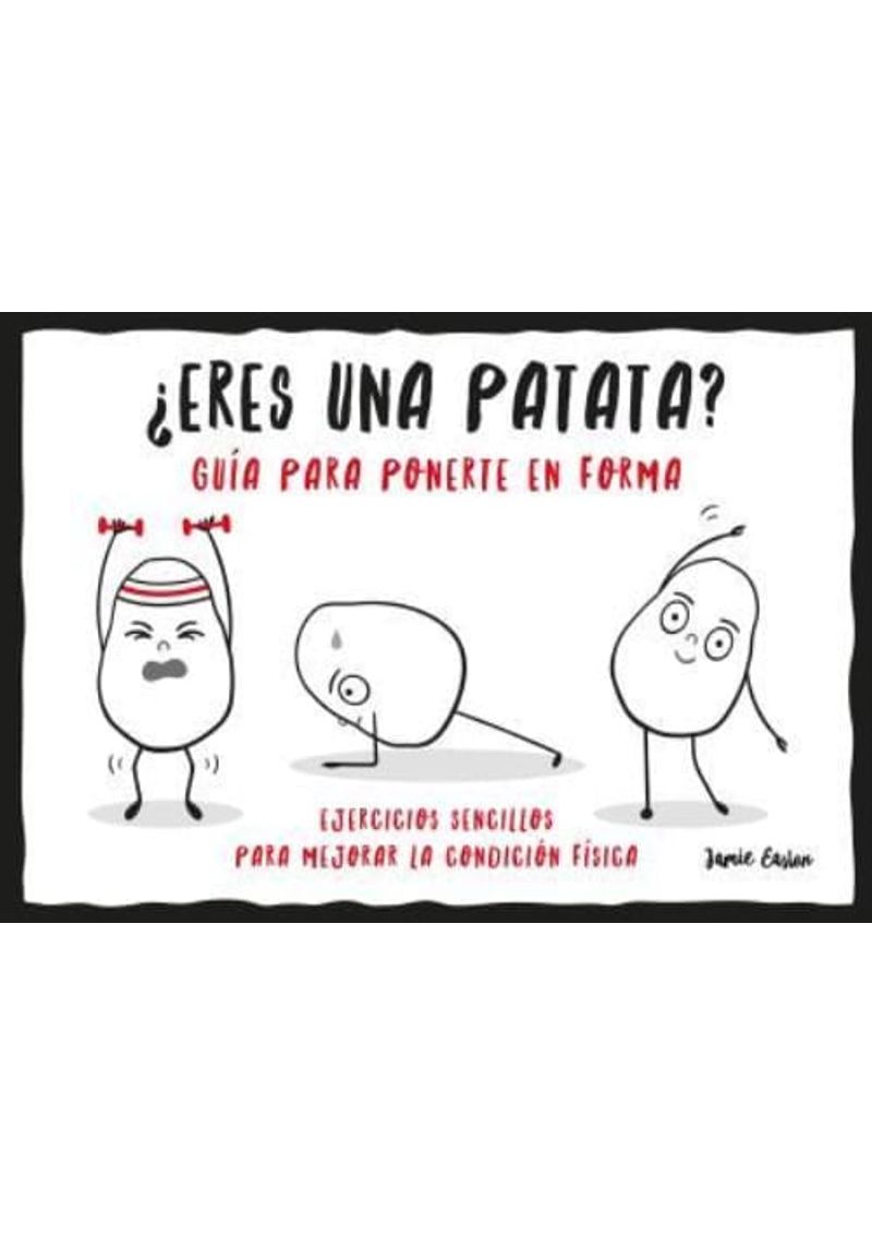 ¿ERES-UNA-PATATA--GUIA-PARA-PONERTE-EN-FORMA