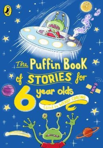 THE PUFFIN BOOK OF STORIES FOR SIX-YEAR-OLDS