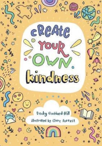 CREATE YOUR OWN KINDNESS