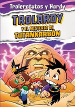 TROLARDY-2.-TROLARDY-Y-EL-MISTERIO-DE-TUTANKARBON