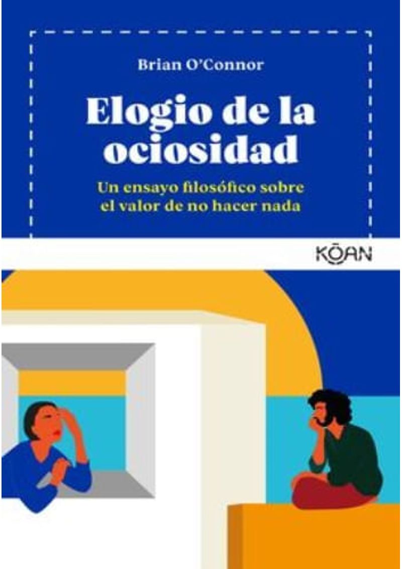 ELOGIO-DE-LA-OCIOSIDAD