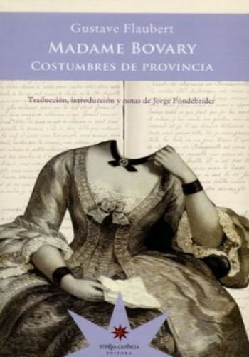 MADAME BOVARY: COSTUMBRES DE PROVINCIA