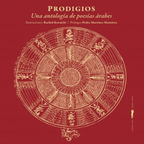 PRODIGIOS: UNA ANTOLOGIA DE POESIAS ARABES