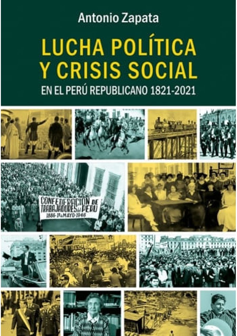 LUCHA-POLITICA-Y-CRISIS-SOCIAL-EN-EL-PERU-REPUBLICANO-1821-2021