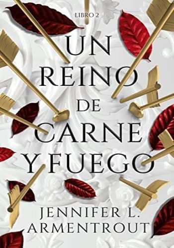 UN REINO DE CARNE Y FUEGO (DE SANGRE Y CENIZAS 2)