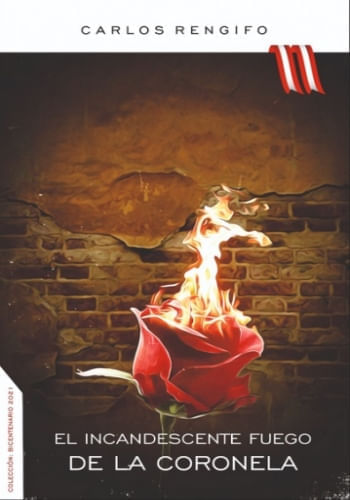 EL INCANDESCENTE FUEGO DE LA CORONELA