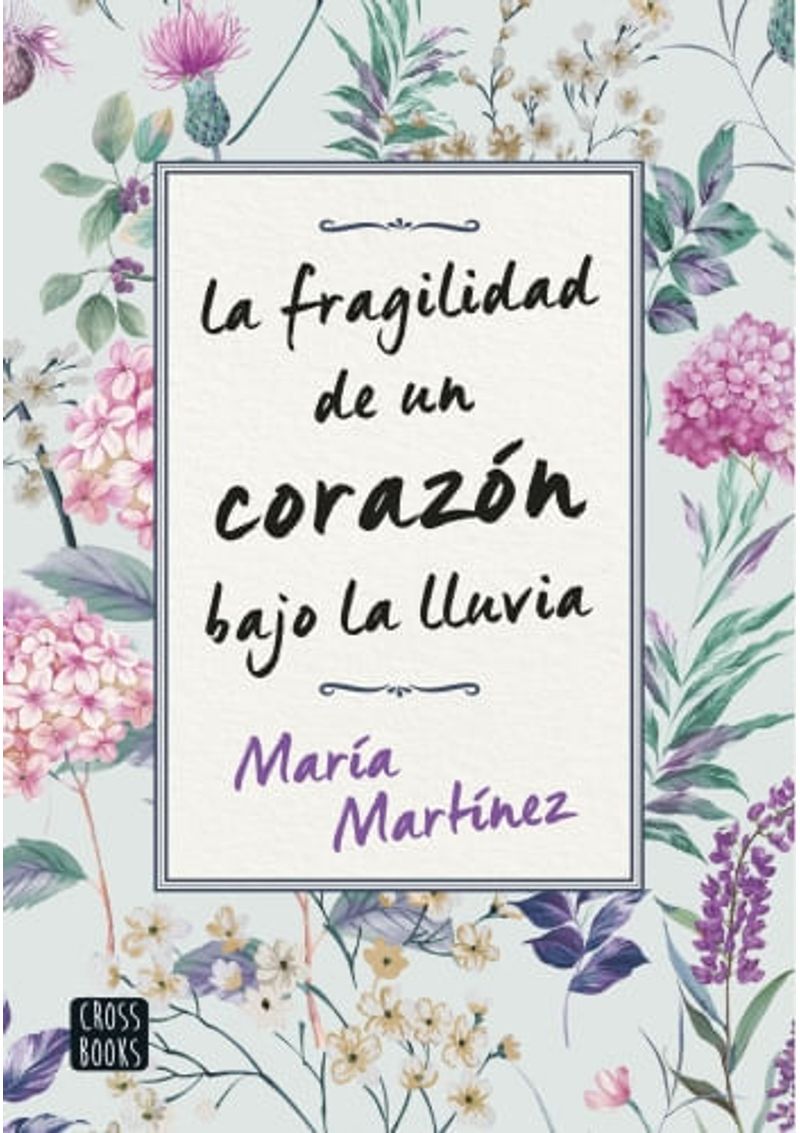 LA-FRAGILIDAD-DE-UN-CORAZON-BAJO-LA-LLUVIA