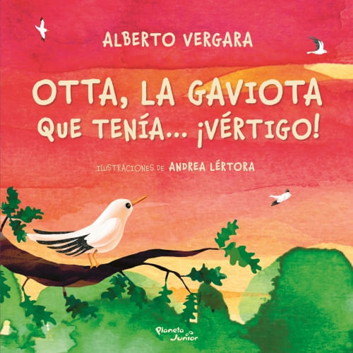 OTTA, LA GAVIOTA QUE TENÍA... ¡VÉRTIGO!