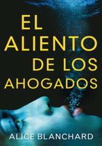 EL-ALIENTO-DE-LOS-AHOGADOS