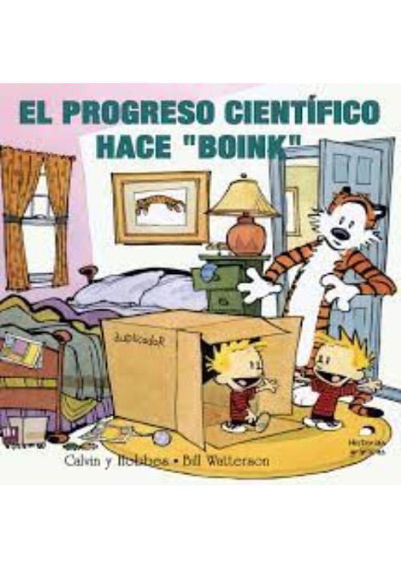CALVIN-Y-HOBBES-6---EL-PROGRESO-CIENTIFICO-HACE-BOINK