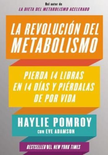 LA REVOLUCIÓN DEL METABOLISMO