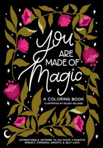 YOU ARE MADE OF MAGIC