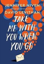 TAKE-ME-WITH-YOU-WHEN-YOU-GO