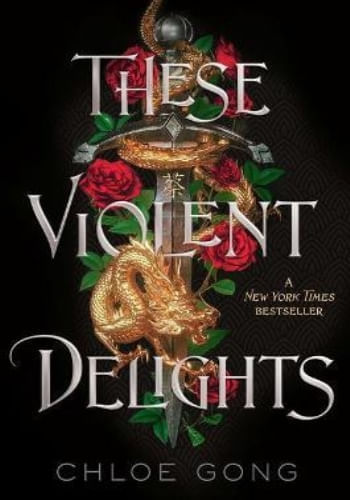 THESE VIOLENT DELIGHTS