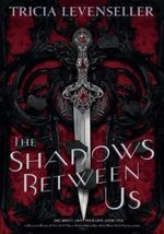 THE-SHADOWS-BETWEEN-US