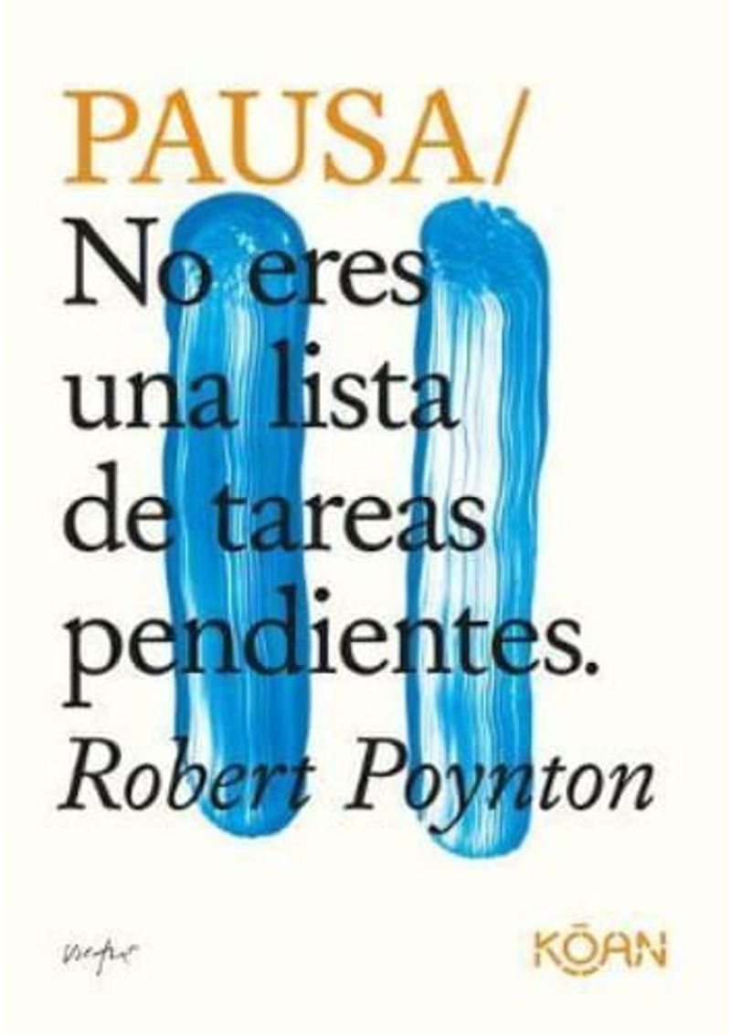 PAUSA-NO-ERES-UNA-LISTA-DE-TAREAS-PENDIENTE