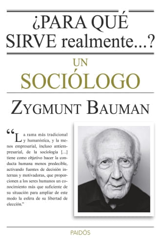 ¿PARA QUE SIRVE REALMENTE...? UN SOCIÓLOGO