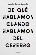 DE-QUE-HABLAMOS-CUANDO-HABLAMOS-DEL-CEREBRO