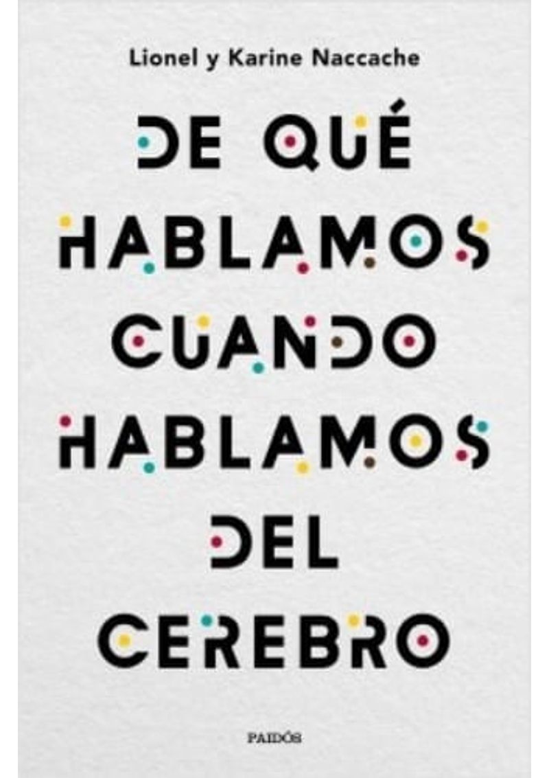 DE-QUE-HABLAMOS-CUANDO-HABLAMOS-DEL-CEREBRO