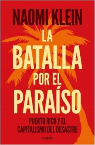 LA BATALLA POR EL PARAISO