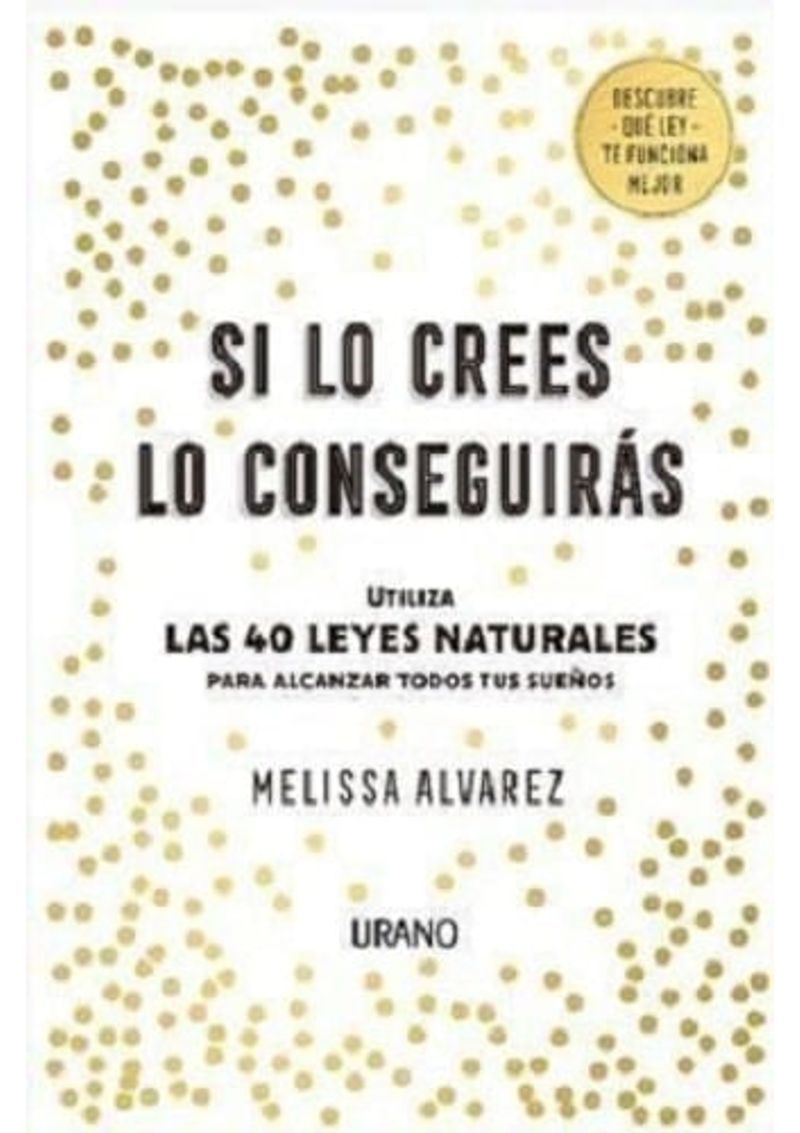 SI-LO-CREES-LO-CONSEGUIRAS