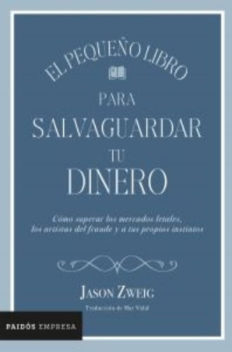 EL PEQUEÑO LIBRO PARA SALVAGUARDAR TU DINERO