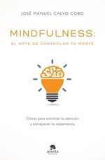 MINDFULNESS--EL-ARTE-DE-CONTROLAR-TU-MENTE