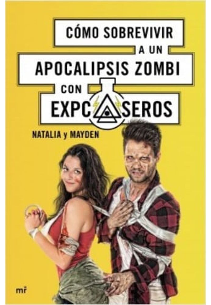 COMO SOBREVIVIR A UN APOCALIPSIS ZOMBI CON EXPCASEROS | LITERATURA JUVENIL  | IBERO LIBRERIAS