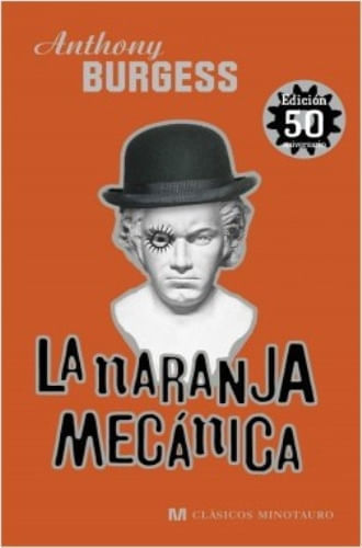 LA NARANJA MECANICA
