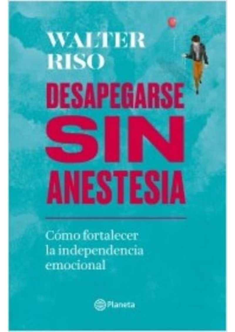 DESAPEGARSE-SIN-ANESTESIA