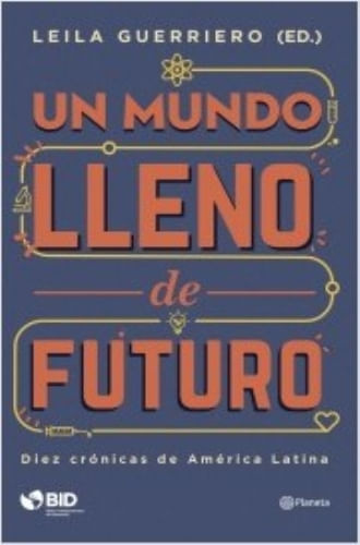 UN MUNDO LLENO DE FUTURO