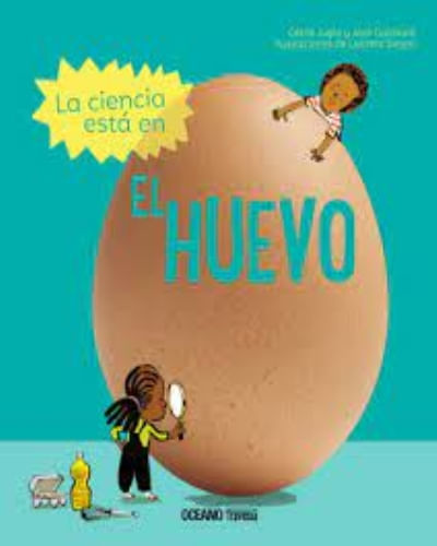 LA CIENCIA ESTA EN EL HUEVO