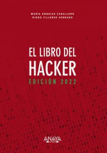 EL LIBRO DEL HACKER. EDICIÓN 2022