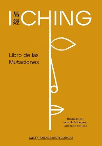I CHING, LIBRO DE LAS MUTACIONES