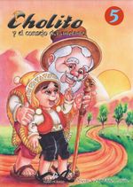 CHOLITO-Y-EL-CONSEJO-DEL-ANCIANO--FASCICULO-5-
