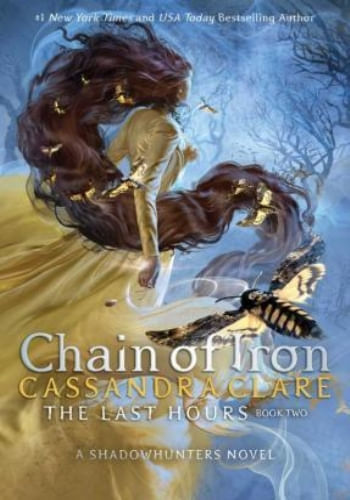 CHAIN OF IRON (THE LAST HOURS, BOOK 2)