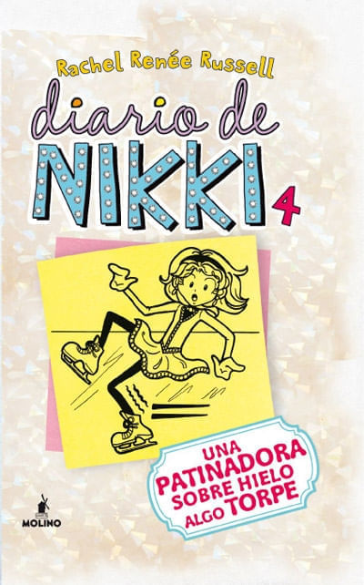 DIARIO DE NIKKI 4 (TD) - UNA PATINADORA SOBRE HIELO ALGO TORPE