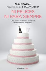 NI-FELICES-NI-PARA-SIEMPRE