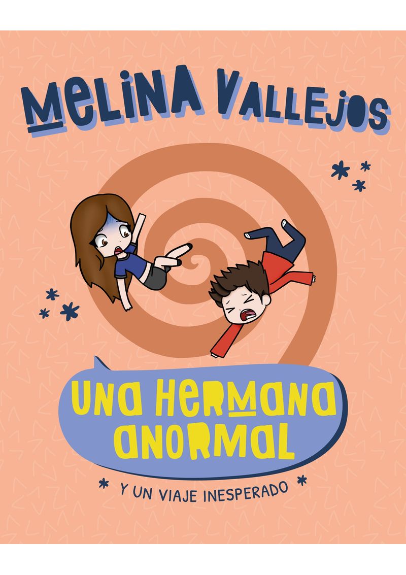 UNA-HERMANA-ANORMAL-Y-UN-VIAJE-INESPERADO
