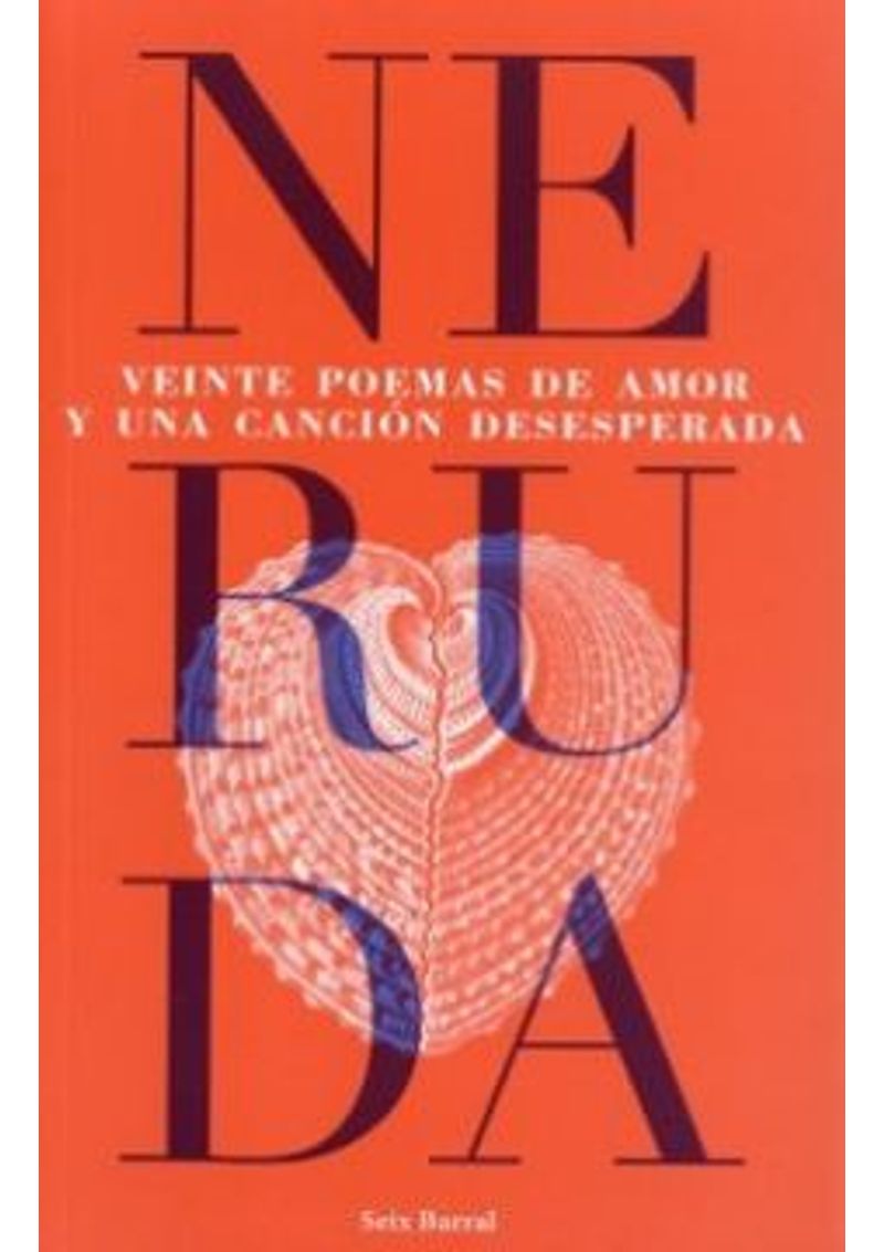 VEINTE-POEMAS-DE-AMOR-Y-UNA-CANCION-DESESPERADA