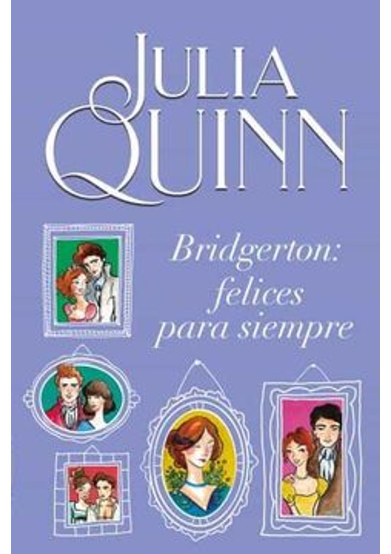 BRIDGERTON--FELICES-PARA-SIEMPRE