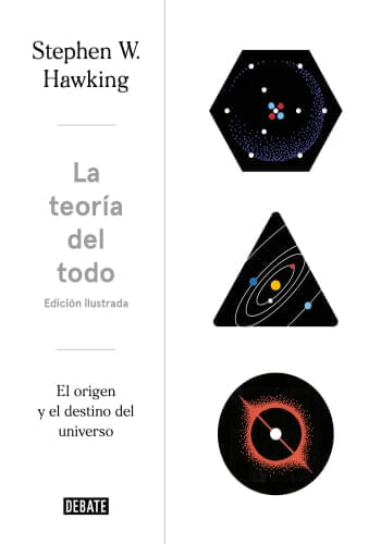 LA TEORIA DEL TODO (EDICION ILUSTRADA)