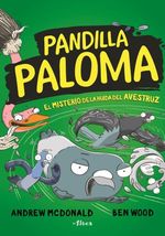 PANDILLA-PALOMA.-EL-MISTERIO-DE-LA-HUIDA-DEL-AVESTRUZ