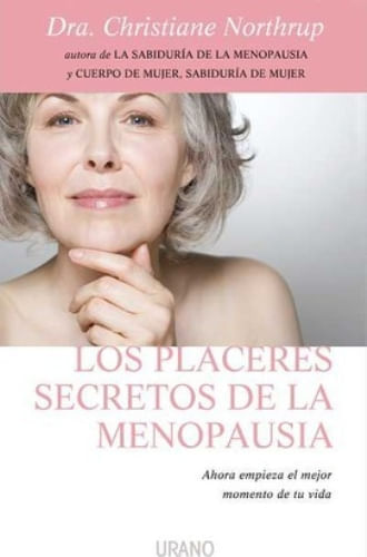 LOS PLACERES SECRETOS DE LA MENOPAUSIA