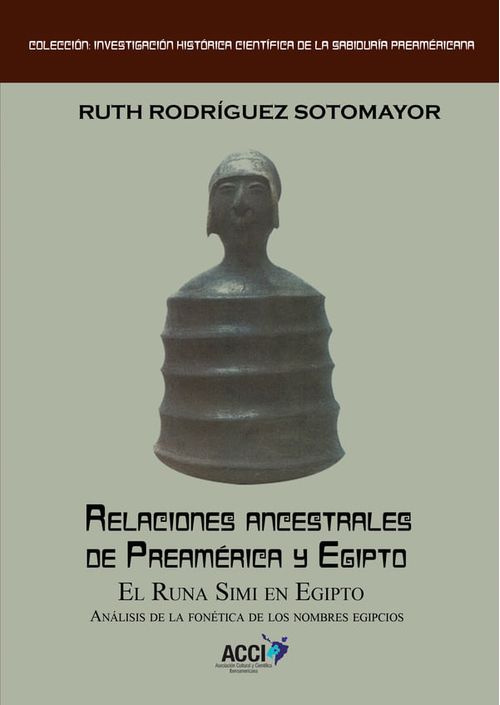 RELACIONES ANCESTRALES DE PREAMÉRICA Y EGIPTO