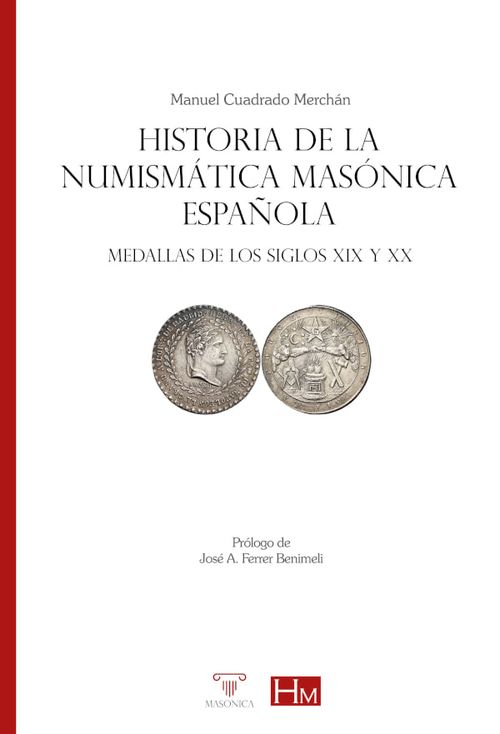 HISTORIA DE LA NUMISMÁTICA MASÓNICA ESPAÑOLA