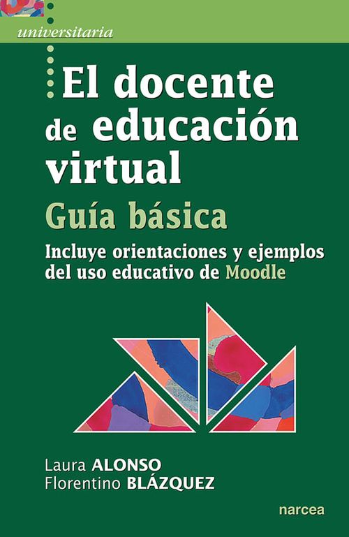 EL DOCENTE DE EDUCACIÓN VIRTUAL. GUÍA BÁSICA
